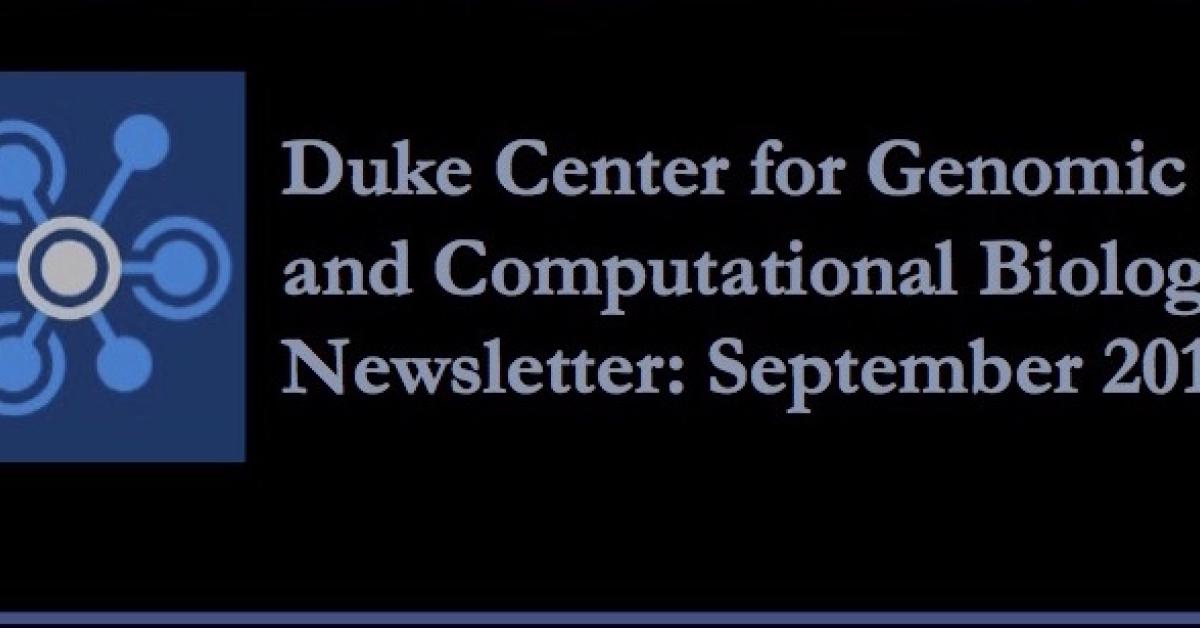 GCB Newsletter Volume 1: Fall 2017 | Duke Department Of Biostatistics And Bioinformatics